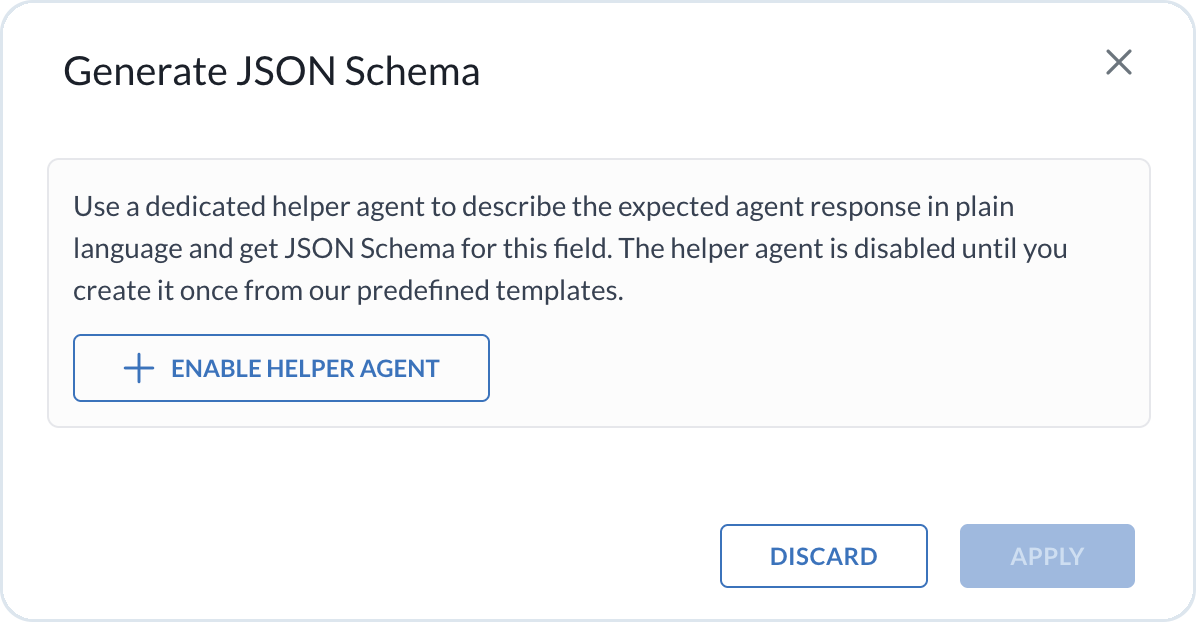 Enabling the helper agent for generating a JSON schema response